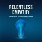 Relentless empathy square